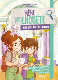 Mène ton enquête Menace sur le Louvre