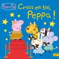 Crois en toi, Peppa !