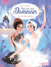 Une, deux, trois Danseuses - Le lac des cygnes -  Tome 15