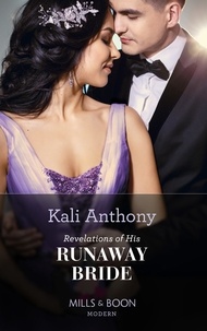 Kali Anthony - Revelations Of His Runaway Bride.