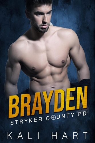  Kali Hart - Brayden - Stryker County PD, #6.