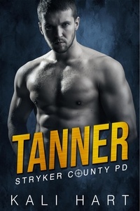  Kali Hart - Tanner - Stryker County PD, #5.