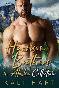  Kali Hart - The Harrison Brothers in Alaska Collection.