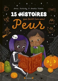 15 histoires qui font (un peu) Peur