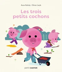 Les trois petits cochons