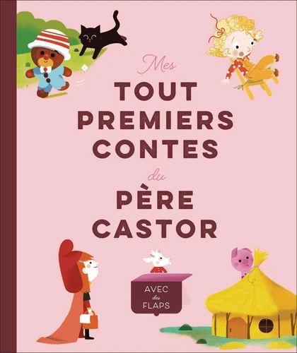 couverture de : Mes tout premiers contes du P&egrave;re Castor