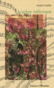 L'arbre mélomane