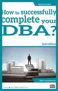How to successfully complete your DBA? - 2nd edition