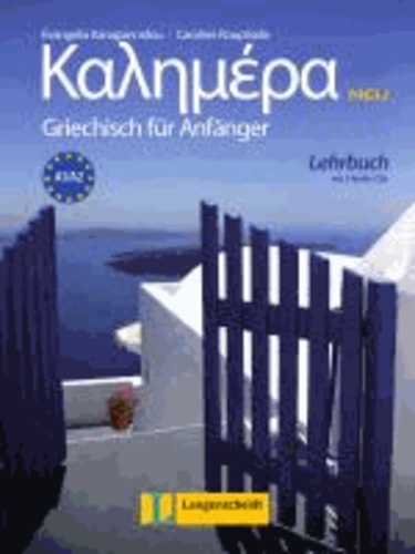 Kalimera Neu - Lehrbuch mit 2 Audio-CDs - Griechisch für Anfänger.