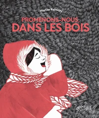 Promenons-nous, dans les bois