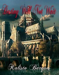 Destiny Will Not Wait