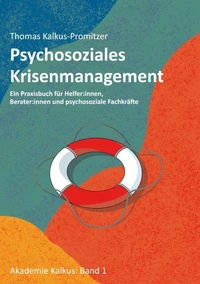 Psychosoziales Krisenmanagement