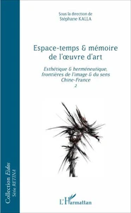 Espace-temps et mémoire de l'oeuvre d'art