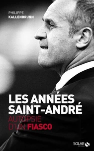 Les années Saint-André