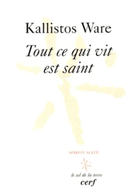 Tout ce qui vit est saint