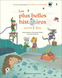 Les plus belles histoires pour les 3-5 ans