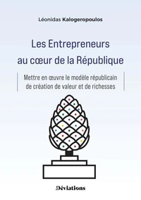 Les Entrepreneurs au coeur de la République