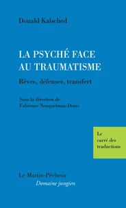 La psyché face au traumatisme