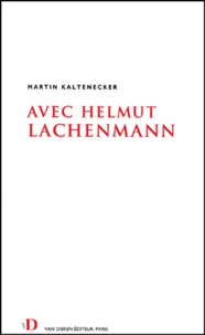 Avec Helmut Lachenmann