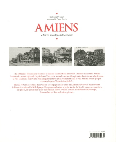 Amiens. A travers la carte postale ancienne