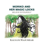 Moriko and Her Magic Locks - Believe in Yourself