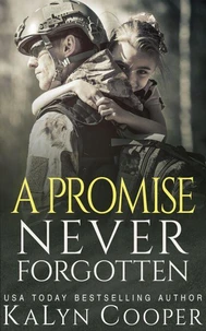A Promise Never Forgotten