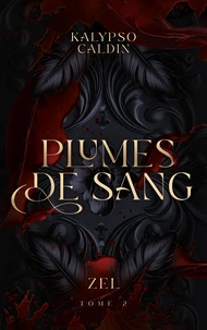 Plumes de sang - Zel - tome 2