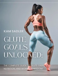 Glute Goals Unlocked