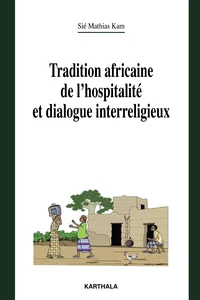 Tradition africaine de l'hospitalité et dialogue interreligieux