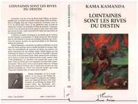 Lointaines sont les rives du destin