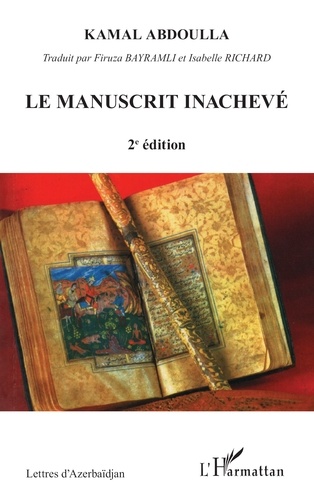 Le manuscrit inachevé 2e édition