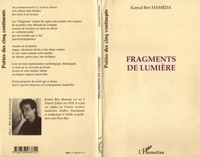 Kamal Ben Hameda - FRAGMENTS DE LUMIÈRE.