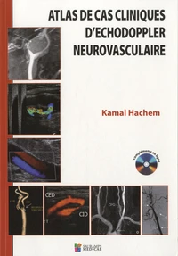 Atlas des cas cliniques d'échodoppler neurovasculaire