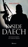 Kamal Redouani - Inside Daesh - Dix ans d'enquête au coeur du djihad.