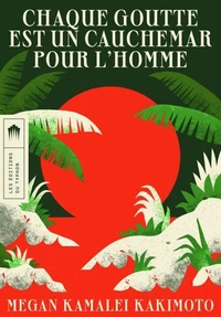Chaque goutte est un cauchemar pour l'homme