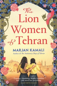 The Lion Women of Tehran