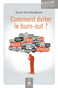 Comment éviter le burn-out ?