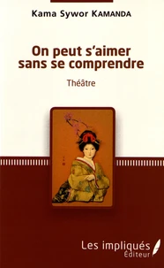 On peut s'aimer sans se comprendre