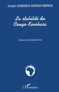 La stabilité du Congo-Kinshasa.