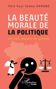 La beauté morale de la politique