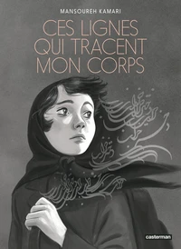 Ces lignes qui tracent mon corps