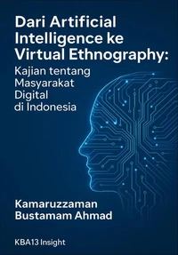 Dari Artificial Intelligence ke Virtual Ethnography