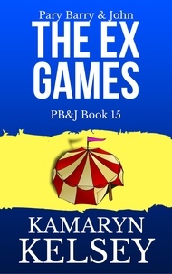  Kamaryn Kelsey - Pary Barry &amp; John- The Ex Games - PB &amp; J, #15.