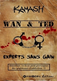 Kamash - Wan & Ted - Experts Sans Gain.