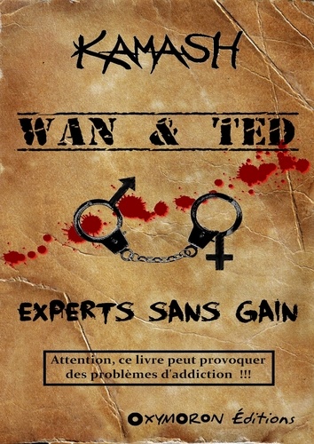 Wan & Ted - Experts Sans Gain