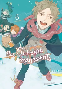 Nos c(h)oeurs évanescents Tome 6