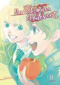 Nos c(h)oeurs évanescents Tome 8