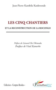 Les cinq chantiers et la reconstruction de la RD Congo