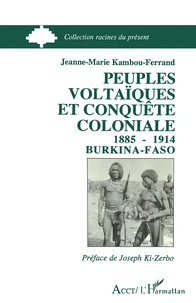 Peuples voltaïques et conquête coloniale (1885-1914)