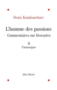 L'Homme des passions tome 2